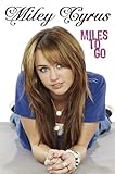 Miles to Go by Miley Cyrus