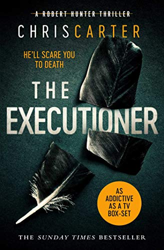 The Executioner: A brilliant serial killer thriller, featuring the unstoppable Robert Hunter (English Edition) livre