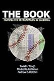 Image de The Book: Playing the Percentages in Baseball (English Edition)