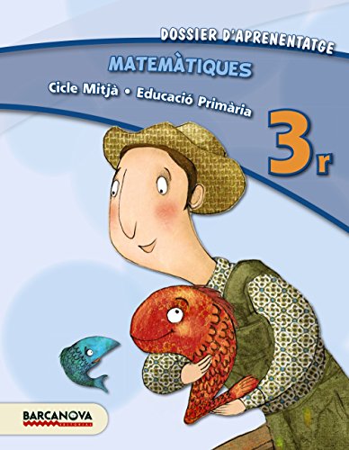 Matemàtiques 3r CM Dossier d ' aprenentatge (ed 2013) (Materials EducatiusCicle MitjàMatemàtiques)97884489318