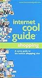 Image de Internet Cool Guide Shopping: A Savvy Guide to the Hottest Places to Shop