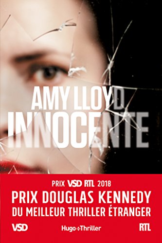 Innocente - Prix Douglas Kennedy du meilleur thriller étranger VSD et RTL (Hugo Thriller) francais Innocente - Prix Douglas Kennedy du meilleur thriller étranger VSD et RTL (Hugo Thriller) francais