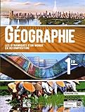 Géographie 1re : Les dynamiques d'un monde en recomposition