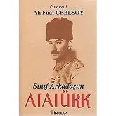 Sınıf Arkadaşım Atat&uuml;rk