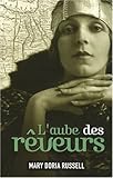 AUBE DES REVEURS