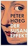 Bücher Neuerscheinungen 2022 - Der Susan-Effekt: Roman von Peter Hoeg