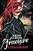 Night School: Fracture: Number 3 in series by C. J. Daugherty