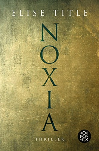Preisvergleich Produktbild Noxia: Thriller