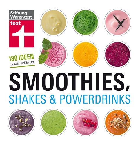 Download Smoothies, Shakes & Powerdrinks: 180 Ideen für mehr Spaß im Glas Download Smoothies, Shakes & Powerdrinks: 180 Ideen für mehr Spaß im Glas