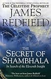 The Secret Of Shambhala: In Search Of The Eleventh Insight (English Edition) by 