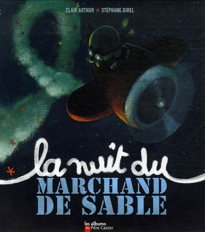 couverture de : La nuit du marchand de sable