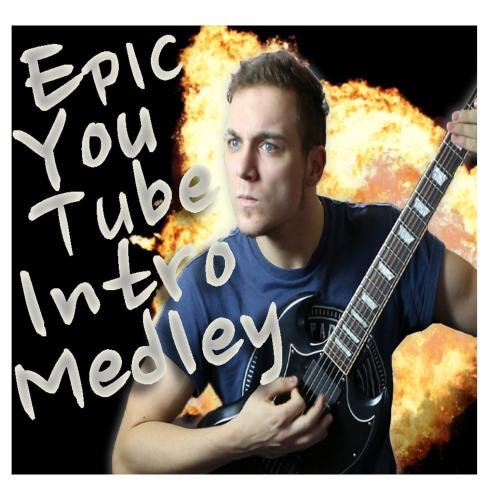Preisvergleich Produktbild Epic Youtube Intro Medley