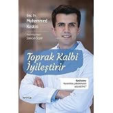 Toprak Kalbi İyileştirir: Kardiyobey: &ldquo;Hastalıklara yakalanmadan yaşayabiliriz!&rdquo;
