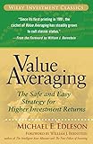 Value Averaging: The Safe and Easy Strategy for Higher Investment Returns (Wiley Investment Classic Series) by 