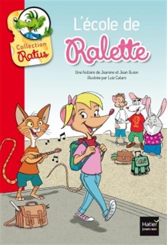 La  tarte de Raldo ; et L'école de Ralette