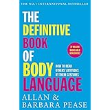 The Definitive Book of Body Language: How to read others' attitudes by their gestures