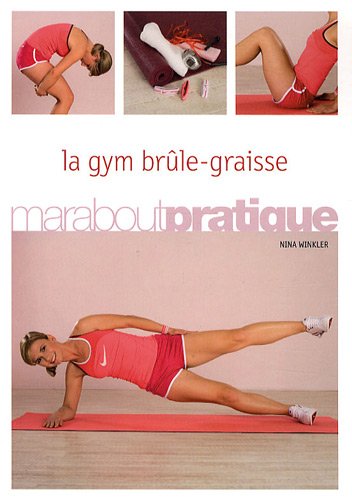 couverture de : La gym br&ucirc;le-graisse