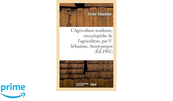Amazonfr Lagriculture Moderne Encyclopédie De L - 