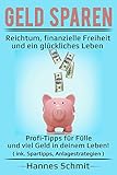 Image de Sparen: Geld sparen, Reichtum, finanzielle Freiheit und ein glückliches Leben: Profi-Tipps für Fü