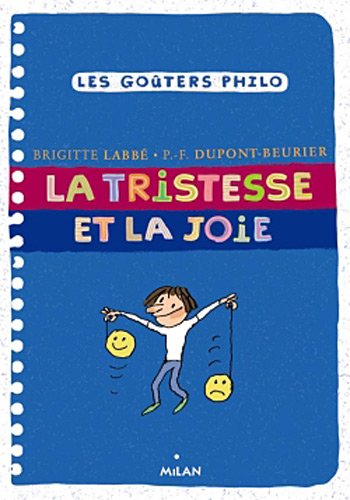 couverture de : Tristesse et la joie, la