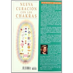 Nueva Curación Con Los Chakras: El revolucionario sistema energético de los 32 centros (Nueva Era)
