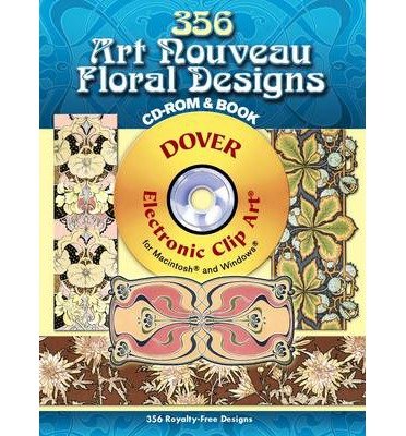 346 Art Nouveau Floral Designs CD-ROM and Book (Dover Electronic Clip Art) (Mixed media product) - Common gratuit 346 Art Nouveau Floral Designs CD-ROM and Book (Dover Electronic Clip Art) (Mixed media product) - Common gratuit