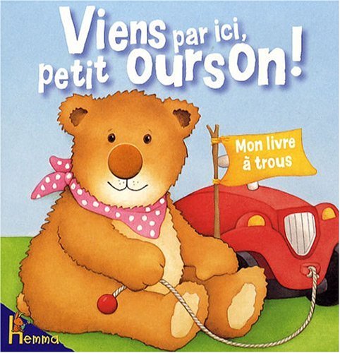 couverture de : VIENS PAR ICI PETIT OURSON