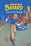 Inspecteur Bayard, tome 10 : Coups de feu à New York