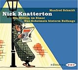 Nick Knatterton - Die Million im Eimer /Das Geheimnis hinterm Bullauge: Hörspiel by 