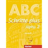 Schritte Plus Alpha 1 Deutsch Als Fremdsprache Kursbuch Mit Audio Cd Amazon De Bottinger Anja Bucher
