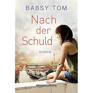 Nach der Schuld