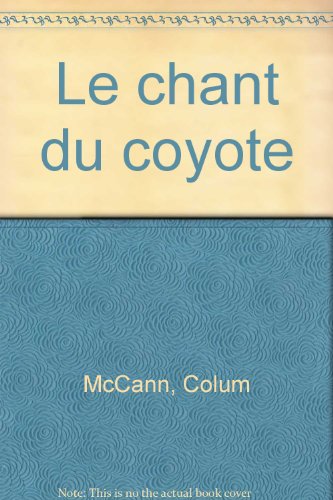 Le  chant du coyote