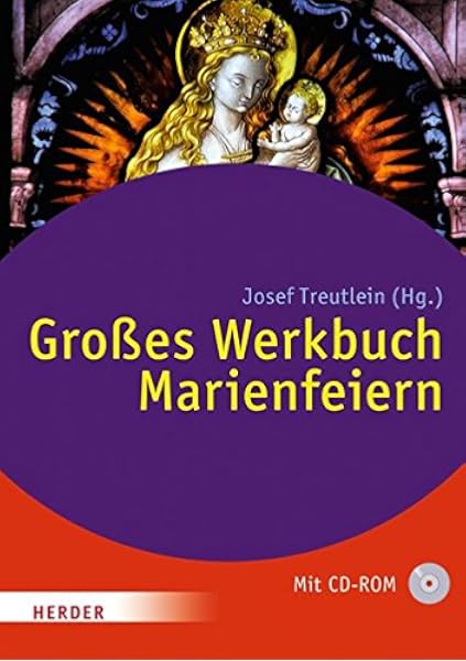 Grosses Werkbuch Marienfeiern Amazon De Treutlein Josef Bucher