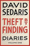 Theft by Finding: Diaries: Volume One