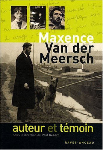 couverture de : Maxence Van Der Meersch auteur et t&eacute;moin