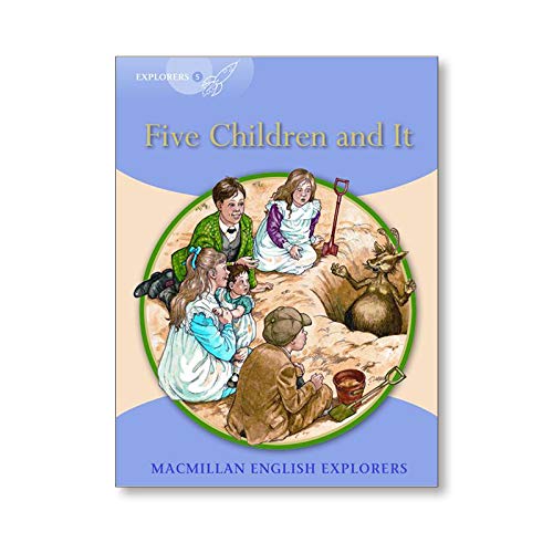 Explorers 5 Five Children and It (MAC Eng Expl Readers)