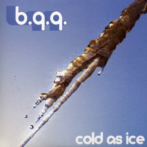 Preisvergleich Produktbild Cold As Ice by B.Q.Q.