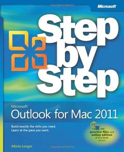 Microsoft Outlook for Mac 2011 Step by Step by Maria Langer (2011-04-25)