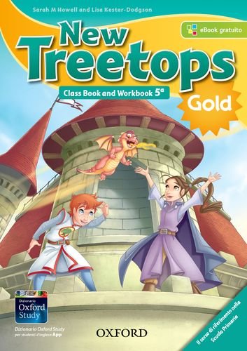 New treetops Class bookWorkbook Ediz gold Per la Scuola elementare Con ebook Con espansione online Con Libro: C
