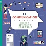Ribambelle CE2 Éd. 2017 - Documentaire Communiquer : Quand ? Comment ? Pourquoi ? - Album 6