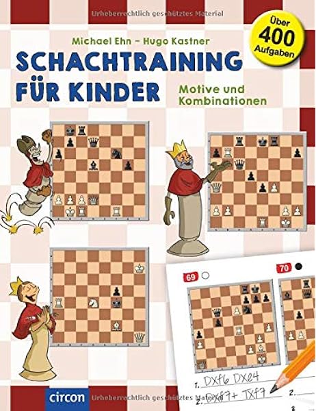 Schachtraining Fur Kinder Motive Und Kombinationen Amazon De Kastner Hugo Ehn Michael Talosi Andras Bucher