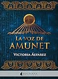  La voz de Amunet (Literatura Mágica)
