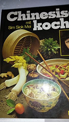 Download Chinesisch kochen mit Sim Siok Mei Download Chinesisch kochen mit Sim Siok Mei