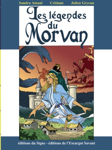 couverture de : Les l&eacute;gendes du Morvan