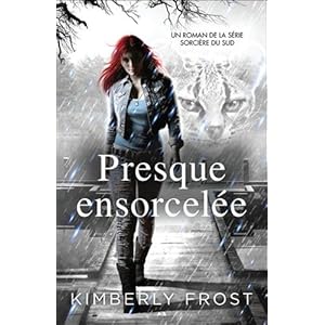 Presque ensorcelée - Sorcière du Sud Tome 3 Livre en Ligne Presque ensorcelée - Sorcière du Sud Tome 3 Livre en Ligne - Telecharger Ebook