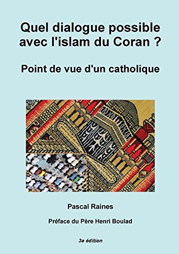 Télécharger Quel dialogue possible avec l'islam du Coran ? - Point de vue d'un catholique PDF Ebook En Ligne Télécharger Quel dialogue possible avec l'islam du Coran ? - Point de vue d'un catholique PDF Ebook En Ligne