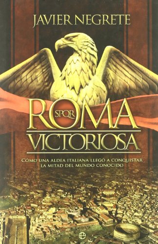 Download Roma victoriosa (Historia Divulgativa) Download Roma victoriosa (Historia Divulgativa)