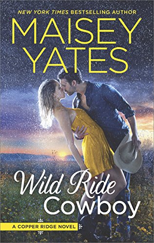 Wild Ride Cowboy (Copper Ridge, Book 9)