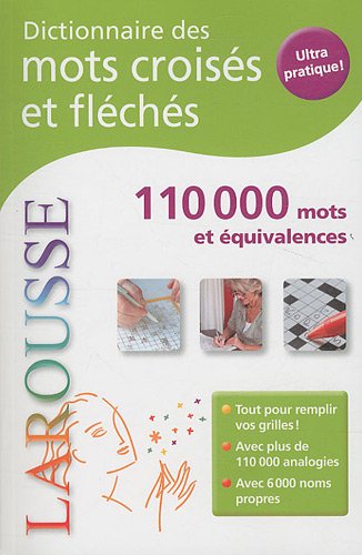 couverture de : Dictionnaire des mots crois&eacute;s et fl&eacute;ch&eacute;s