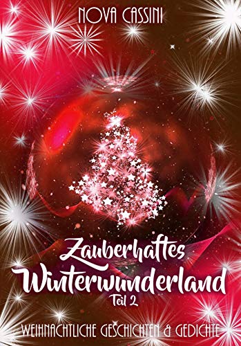 Zauberhaftes Winterwunderland: Teil 2 von [Cassini, Nova]